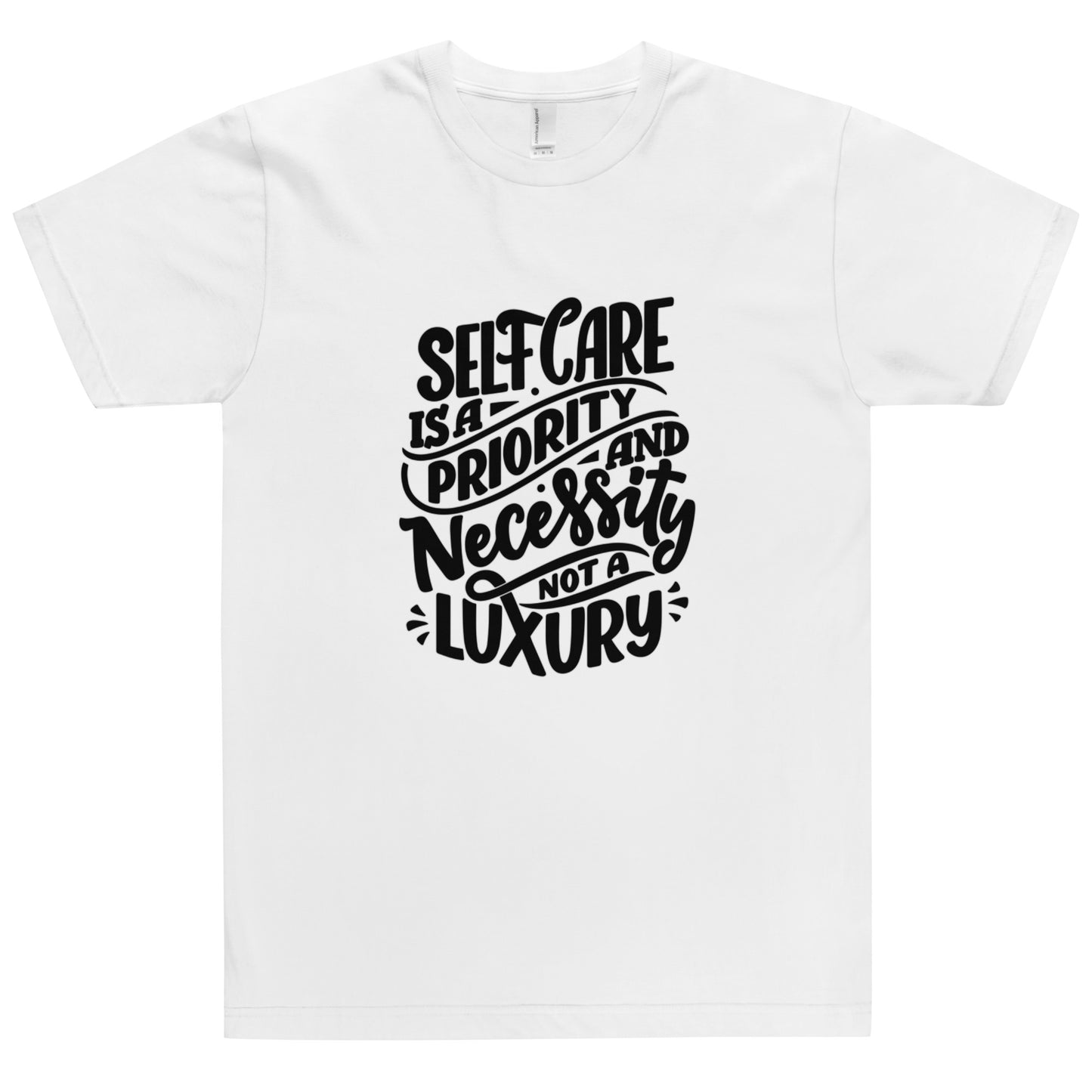 Self-Care is a Necessity T-Shirt